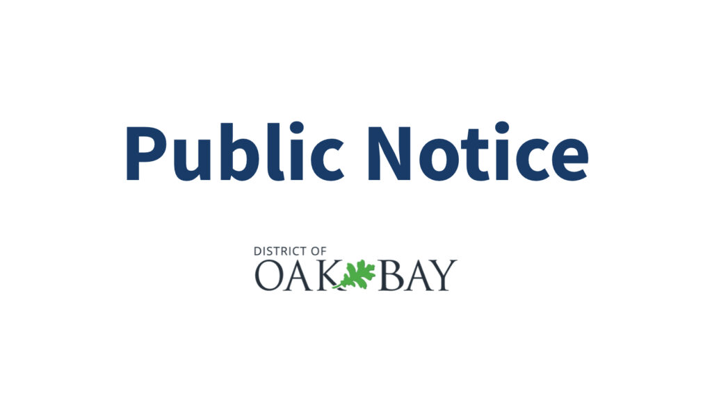 A heading reads "Public Notice" on a white background with the District of Oak Bay logo sitting underneath.